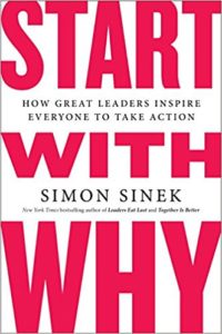 Simon Sinek Start With Why Great Leaders Inspire Business book