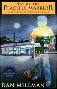 Way of The Peaceful Warrior Dan Millman Book
