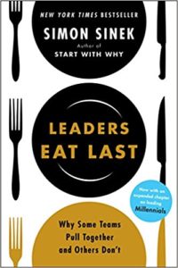 Leaders Eat Last Why Some Teams Pull Together and Others Don't Simon Sinek hardover book sunsetbrian