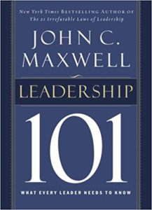 Leadership 101 What Every Leader Needs to Know John C Maxwell Hardcover sunsetbrian