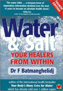 Water and Salt Your Healers from Within Dr Batmanghelidj paperback